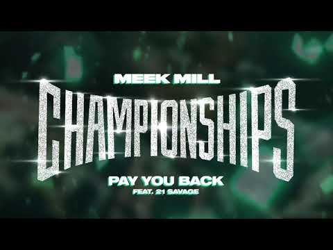 Video Pay You Back (Audio) de Meek Mill 21-savage