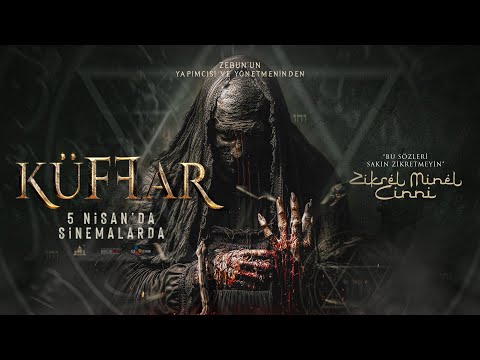 KÜFFAR - Fragman (5 NİSAN'DA SİNEMALARDA)