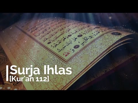 Surja Ihlas [Kur'an:112]-Mëso Sure!