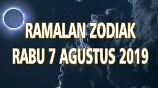 Ramalan Zodiak Rabu 7 Agustus 2019