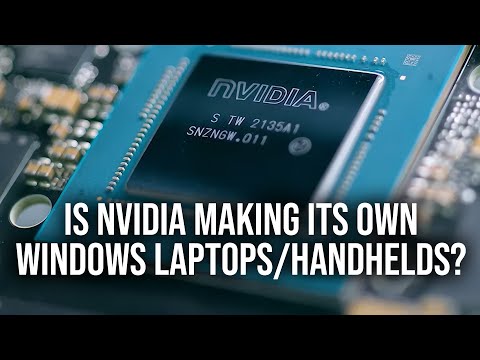 Will Nvidia Make Its Own ARM-Based Windows Laptops & Handhelds?