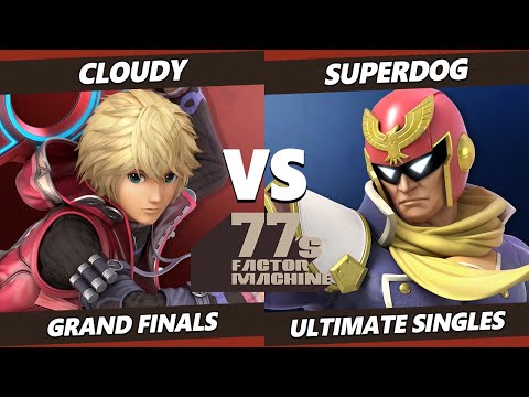 77s FM10 GRAND FINALS - Cloudy (Shulk) Vs. SuperDog (Mario, Captain Falcon) SSBU Ultimate Tournament