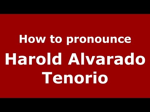 How to pronounce Harold Alvarado Tenorio (Colombian Spanish/Colombia)  - PronounceNames.com