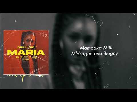 Drill501-Maria(Vidéo Lyrics)