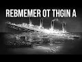 REBMEMER OT THGIN A A Night To Remember 1958 Full Movie Reversed