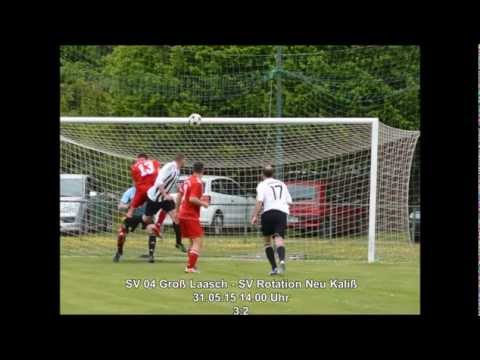SV 04 Groß Laasch - SV Rotation Neu Kaliß, 31.05.15