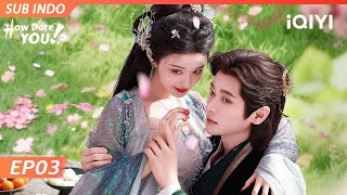 Download lagu 【INDO SUB】How Dare You!? EP03 | Wang Churan, Cheng Lei | iQIYI Indonesia mp3