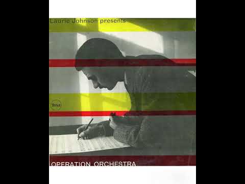 The Laurie Johnson Orchestra  - Operation Orchestra-1958 (FULL ALBUM)