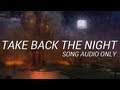 Take Back the Night - Song Audio Only (No Foley ...