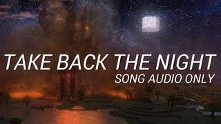 Take Back the Night - Song Audio Only (No Foley Breaks)