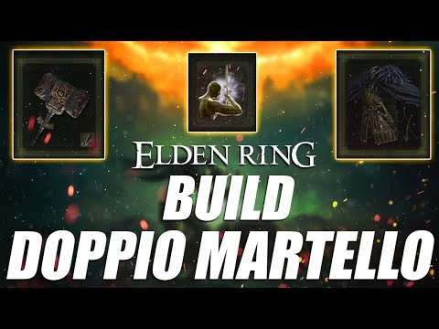Elden Ring Build ITA - BUILD FORZA (Doppio Martello)