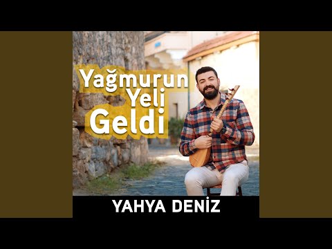 Yağmurun Yeli Geldi