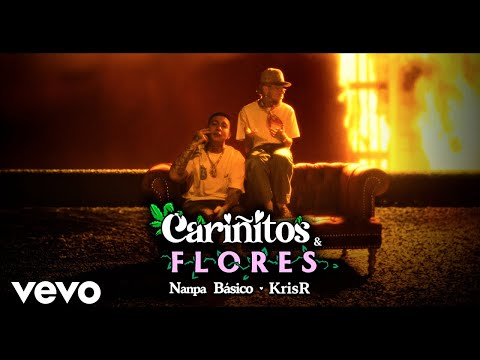 Nanpa Básico, Kris R. - Cariñitos Y Flores (Official Video)