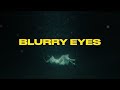 Videoklip Michael Patrick Kelly - Blurry Eyes  s textom piesne