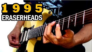 1995 - Eraserheads | Lead Guitar Cover