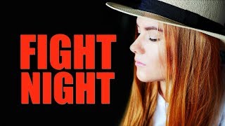 Fight Night | Kate-Margret