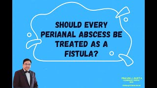 Download Lagu SHOULD A PERIANAL ABSCESS BE DEALT LIKE A FISTULA Thumbnail