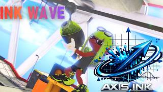 【スプラ３#INKWAVE】4日目！　Axis Ink※最初エクマ