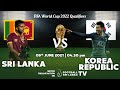 FIFA World Cup 2022 Round 2 Qualifiers | Sri Lanka vs Korea Republic