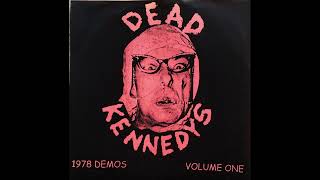 DEAD KENNEDYS - 1978 Demos/Volume One Full EP