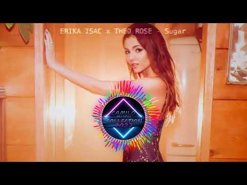 ERIKA ISAC x THEO ROSE - Sugar