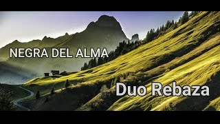 Video Negra Del Alma de Dúo Ayacucho