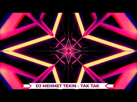 Dj Mehmet Tekin - Tak Tak - Official Video