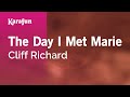 The Day I Met Marie - Cliff Richard | Karaoke Version | KaraFun The Day I Met Marie - Cliff Richard | Karaoke Version | KaraFun