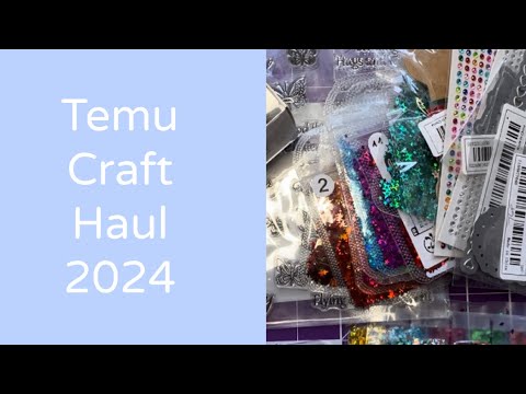 Temu Craft Haul 2024