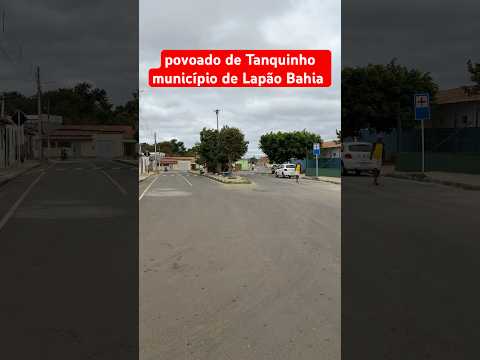 povoado de Tanquinho no município de Lapão Bahia ￼