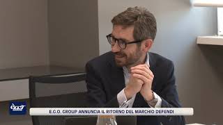 E'TV E.G.O. Group rilancia Defendi, storico brand marchigiano