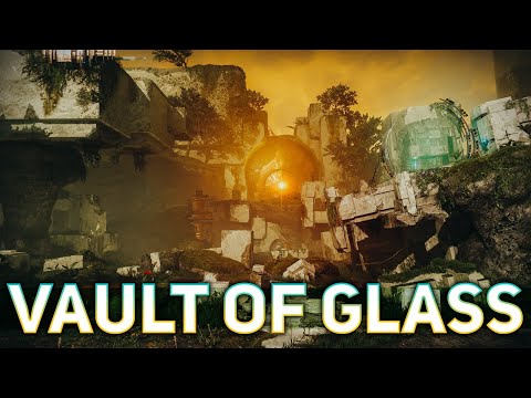 VAULT OF GLASS (It's Time) | Destiny 2