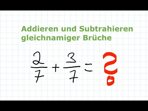 Umgang mit Brüchen - Gleichnamige Brüche Addieren und Subtrahieren | Mathe einfach erklärt!
