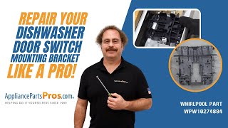 How To: Whirlpool, KitchenAid, Maytag Dishwasher Door Switch Mounting Bracket WPW10274884