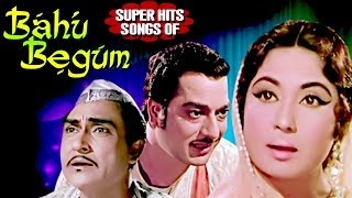 Bahu Begum Hindi Songs Collection - Meena Kumari  