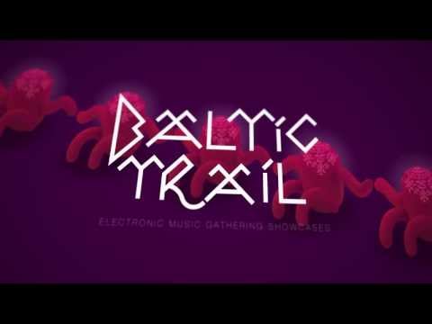 Baltic TRAIL electronic music gathering