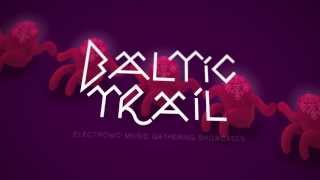 Baltic TRAIL electronic music gathering