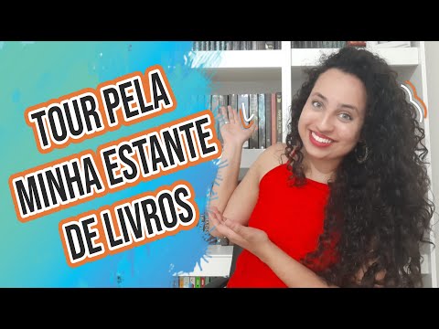 Tour pela minha estante de livros | Karina Nascimento