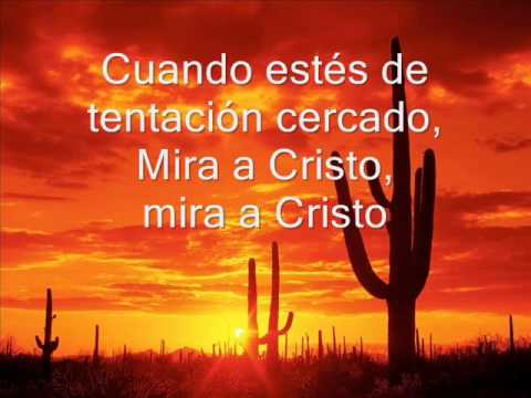 Dilo a Cristo...Himno con letra