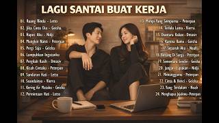 Download lagu Lagu Santai Buat Kerja mp3