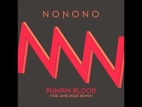 Pumpin Blood (The Jane Doze Remix) by NONONO