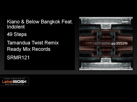 Kiano & Below Bangkok Feat. Indolent - 49 Steps (Tamandua Twist Remix) - ReadyMixRecords [Official]