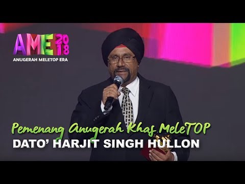 #AME2018 I Dato' Harjit Singh Hullon | Pemenang Anugerah Khas MeleTOP I Anugerah MeleTOP Era 2018