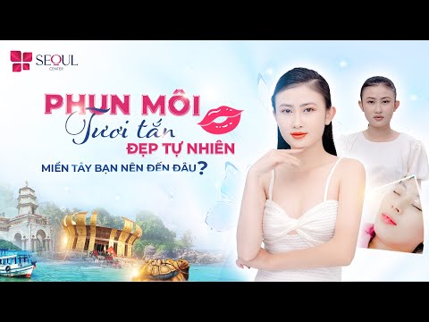 Phun Xăm Môi Ở Miền Tây Có Những Địa Điểm Nào Uy Tín?
