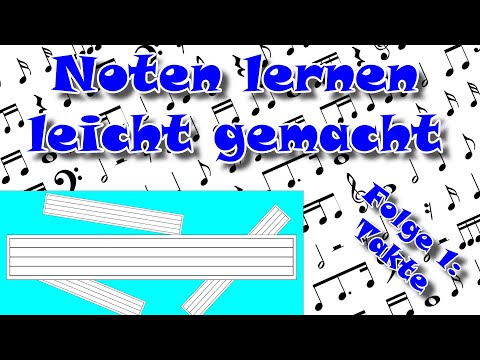 Noten lernen leicht gemacht #1 Takte