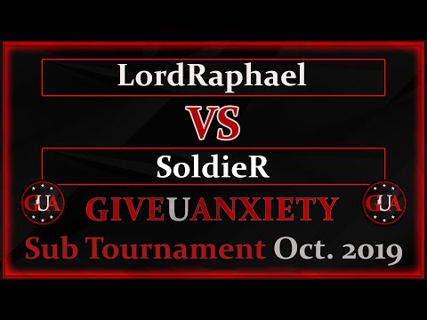 GUA Sub tour: Ro8- LordRaphael vs SoldieR