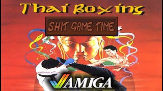 SHIT GAME TIME: THAI BOXING (AMIGA - Contains Swearing!)
