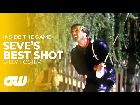 Seve Ballesteros' Best Shots | Former Caddie Billy Foster | Golfing World