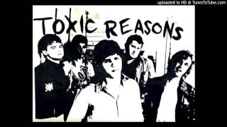 Toxic Reasons - God Bless