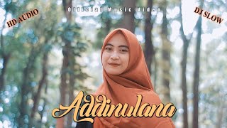 Download lagu ADDINULANA - Ella Fitriyani (DJ SHOLAWAT) mp3